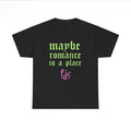 Maybe romance is a place Fontaines DC tshirt in black